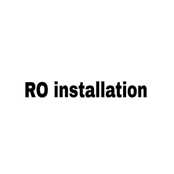 RO Installation